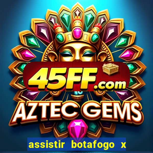 assistir botafogo x vitoria futemax